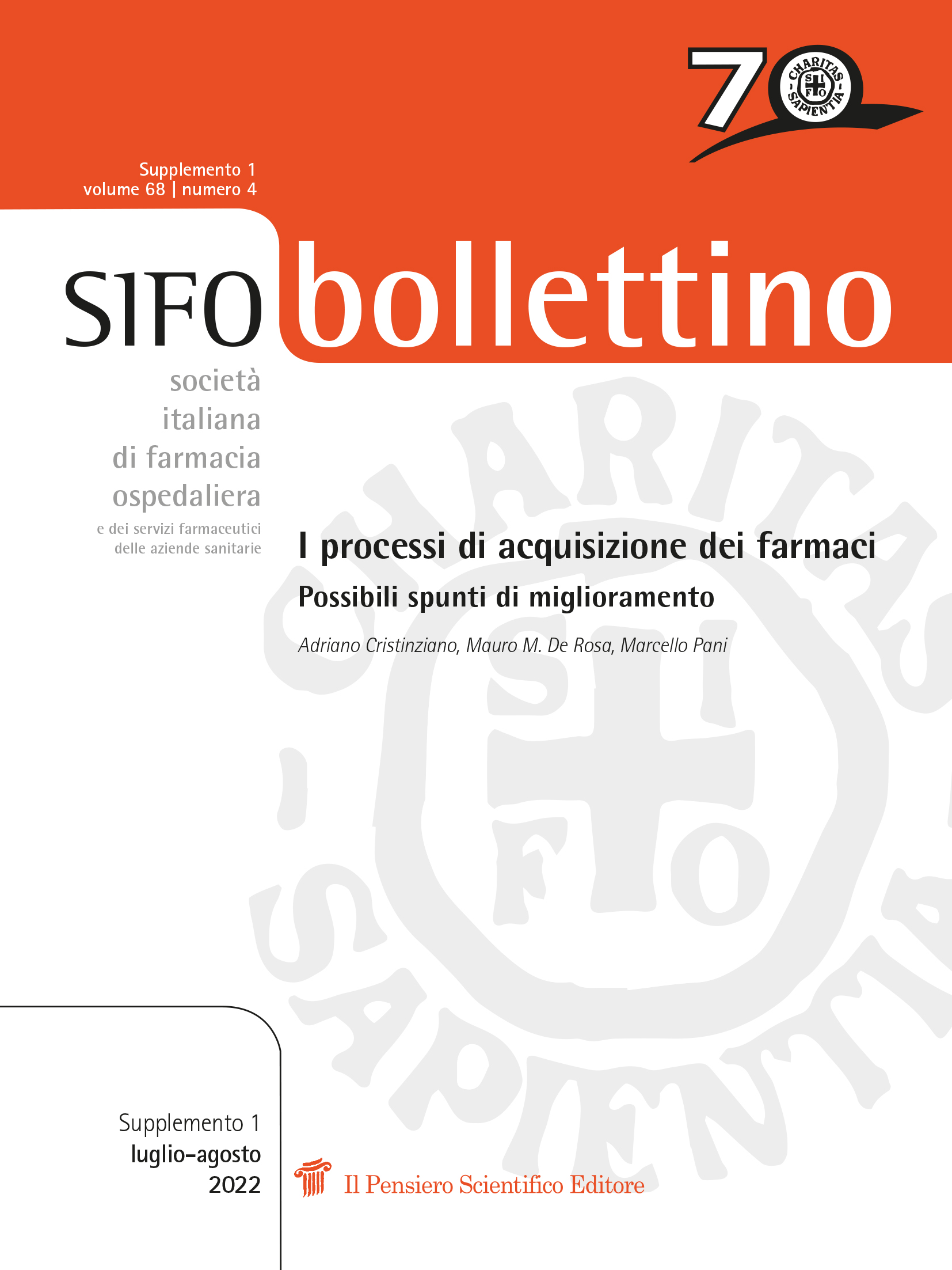 2022 Vol. 68 Suppl. 1 al N. 4 Luglio-AgostoI processi di acquisizione dei farmaciPossibili spunti di miglioramento